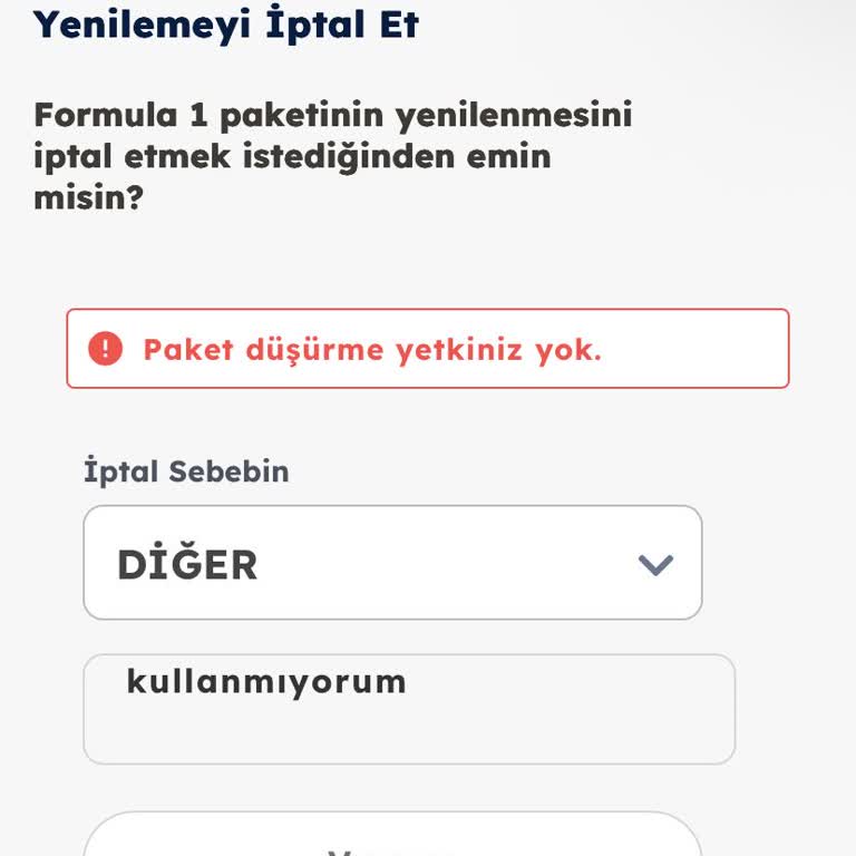 F1 Paketi İptali Ve Müşteri Hizmetlerine Ulaşamama Sorunu