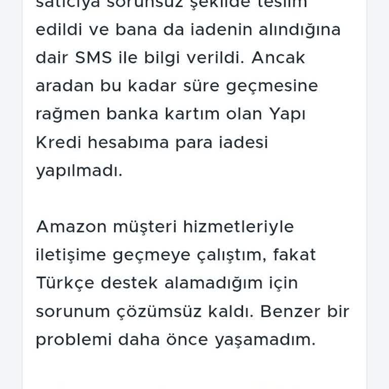 Amazon İade Ücretim Banka Hesabıma Yatırılmadı Türkçe Destek Alamadım