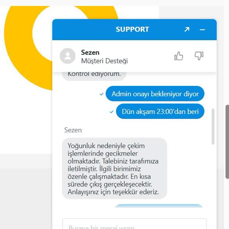 TL Çekim İşlemi 12 Saattir Onaylanmıyor, Canlı Destekten Yardım Alamıyorum