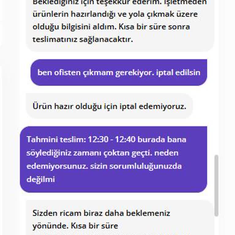 Getir Siparişim Zamanında Gelmedi, İptal Ve İade Yapılmıyor