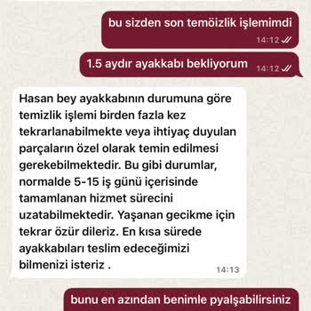 Ayakkabılarımın Temizliği İki Aya Yaklaştı Hala Teslim Edilmedi