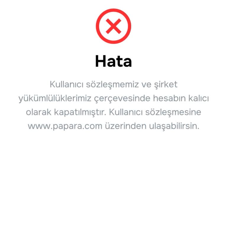Papara Hesabım Bilgilendirme Yapılmadan Kapatıldı, Bilgi Ve Haklarımın İadesini Talep Ediyorum