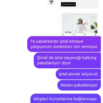 Sipariş İptal Talebim Reddedildi, Müşteri Hizmetleri Yanıtsız Kaldı