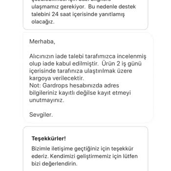 Gardrops'ta Haksız İade Ve Destek Sorunu