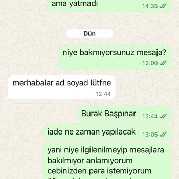 İade Süresi Geçti, Ücretim Hala Yatırılmadı Ve Müşteri Hizmetleri Yanıt Vermiyor