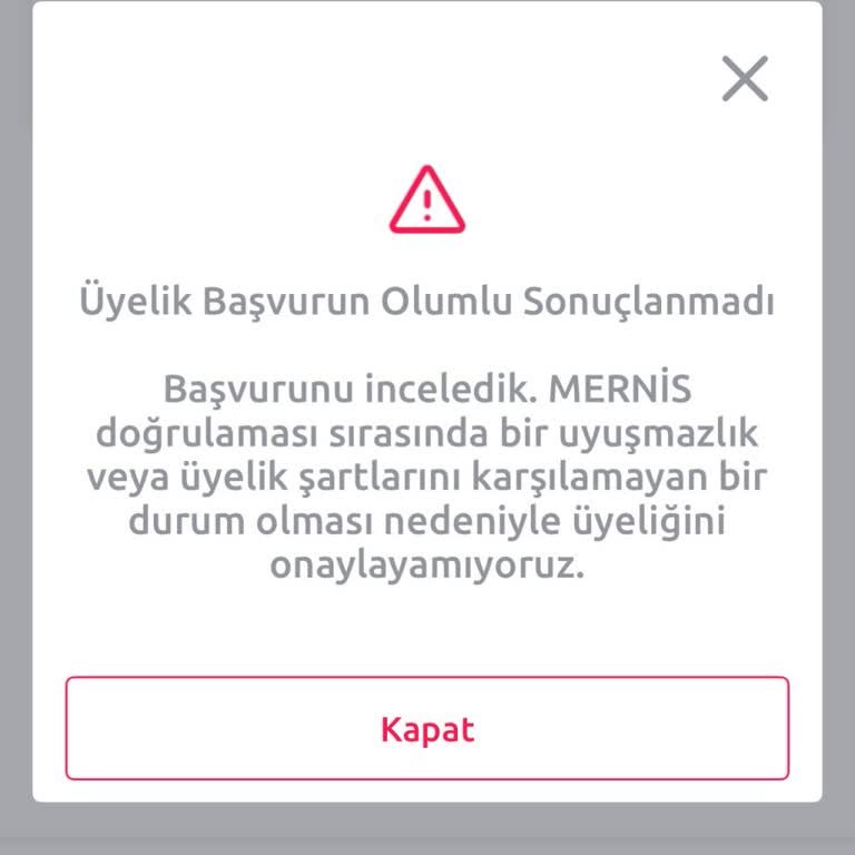 Üyelik Başvurum Sürekli Reddediliyor, Çözüm Ve Açıklama Alamıyorum