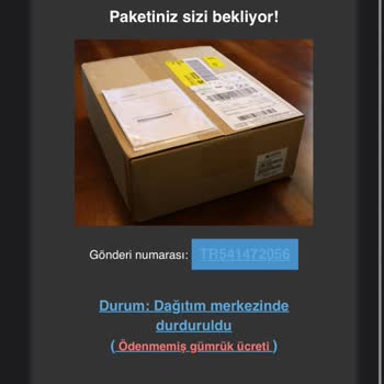 Bilgim Dışında Kargo Ve Gümrük Ücreti Talepleriyle Karşılaştım