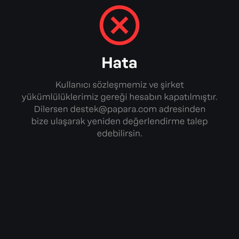 Papara Hiçbir Gerekçe Olmadan Kapatılan Hesabım Ve Ulaşılamayan Param