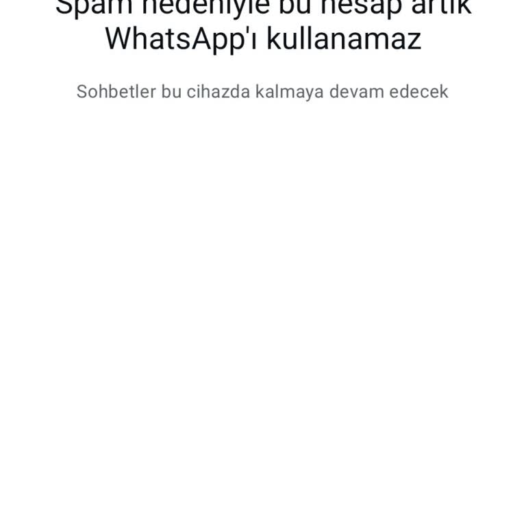 WhatsApp Hesabım Haksız Yere Spam Nedeniyle Engellendi