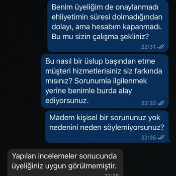 Keyfi Üyelik İptali Ve Müşteri Hizmetlerinde Saygısız Tutum