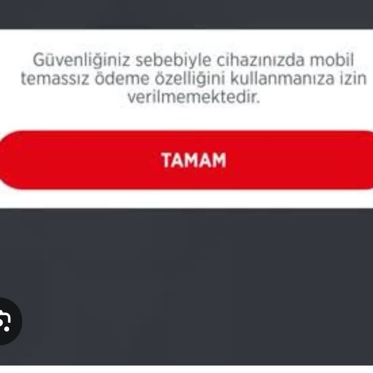 Mobil Temassız Ödeme Özelliği Aktif Edilemiyor Ve Hata Mesajı Alıyorum
