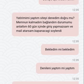 Üyeliğim Kapatılmadı, Yatırım Yapmaya Zorlandım Ve Pişman Oldum