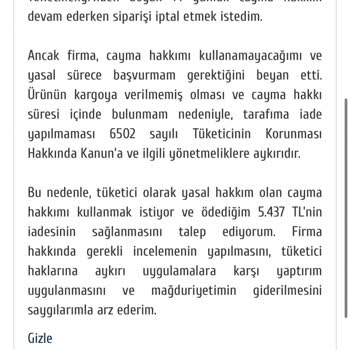 Cayma Hakkım Reddedildi, İade Talebim Kabul Edilmedi