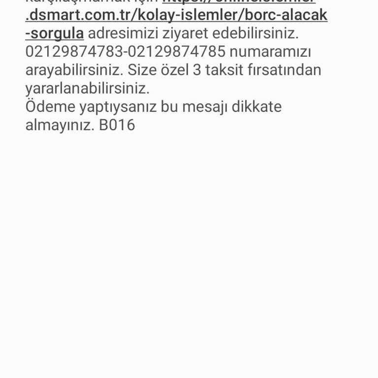 D-Smart Müşterisi Olmadığım Halde Sürekli Borç Mesajı Alıyorum Ve Numaram Sistemden Silinmiyor