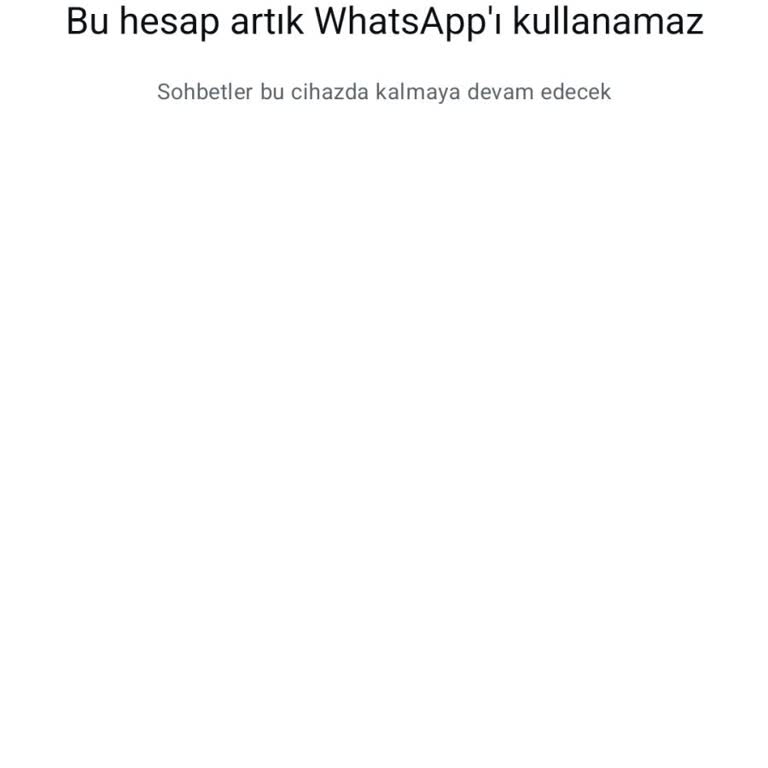 WhatsApp Hesabım İki Kez Sebepsiz Yere Kapatıldı, Destek Alamıyorum