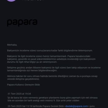 Hiçbir Açıklama Yapılmadan Papara Hesabım Kapatıldı ve Paramı Alamıyorum