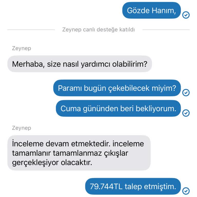 Para Çekme Talebim Günlerdir Sonuçlanmadı, Müşteri Hizmetleri Yardımcı Olmuyor