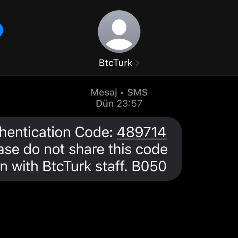 Hesabım Olmamasına Rağmen BTC Türk’ten Kimlik Doğrulama Kodu Geldi, Güvenlik Endişesi Yaşıyorum