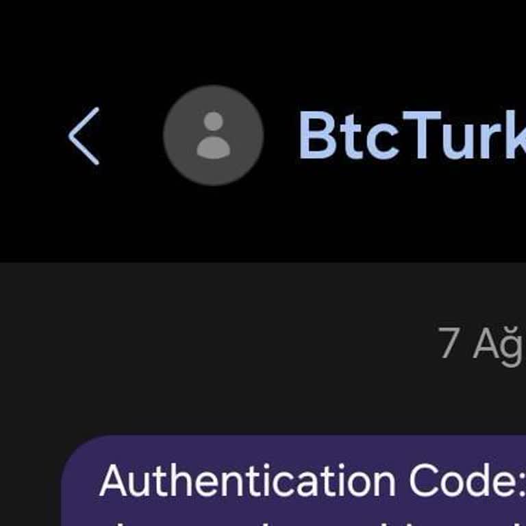 Bilgim Dışında Gelen BTCTURK SMS Kodu Ve Hesap Güvenliği Endişesi