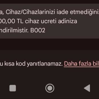 Teslim Edilmeyen Cihaz İçin Haksız 2000 TL Fatura Mağduriyeti