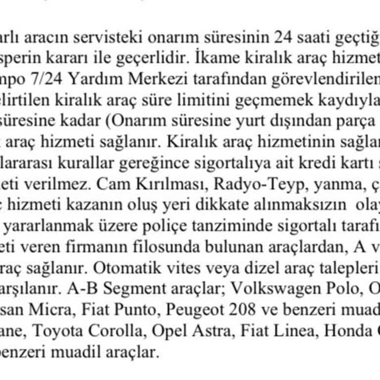 Kasko Poliçemde Yazan Segmentte İkame Araç Verilmedi Mağduriyetim Sürüyor