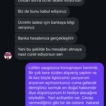 Sipariş Sonrası Ürün Gönderilmedi Param İade Edilmedi Hakaretle Karşılaştım