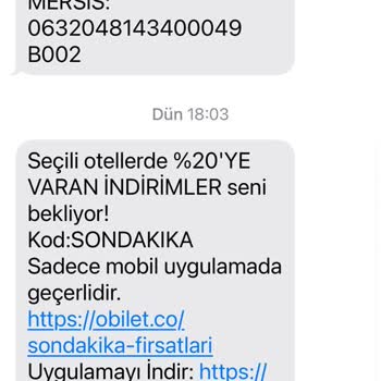 Israrlı Kampanya Mesajları Ve Müşteri Desteği Eksikliği Nedeniyle Yaşanan Rahatsızlık