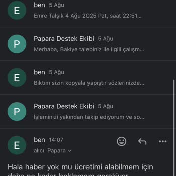 Papara Açıklamasız Hesap Kapatılması Sonrası Bakiyemin İadesi Sağlanmıyor