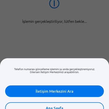 Telefon Numarası Güncelleme İşlemi Çözülemiyor, Müşteri Hizmetlerine Ulaşamıyorum