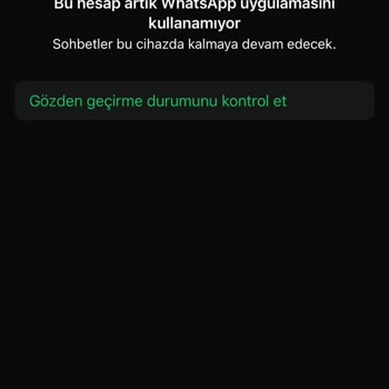WhatsApp Hesabım Aniden Kapandı, Hesabıma Erişemiyorum