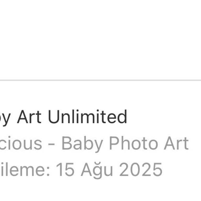 Precious - Baby Photo Art Onayım Olmadan Kartımdan Para Alıyorlar