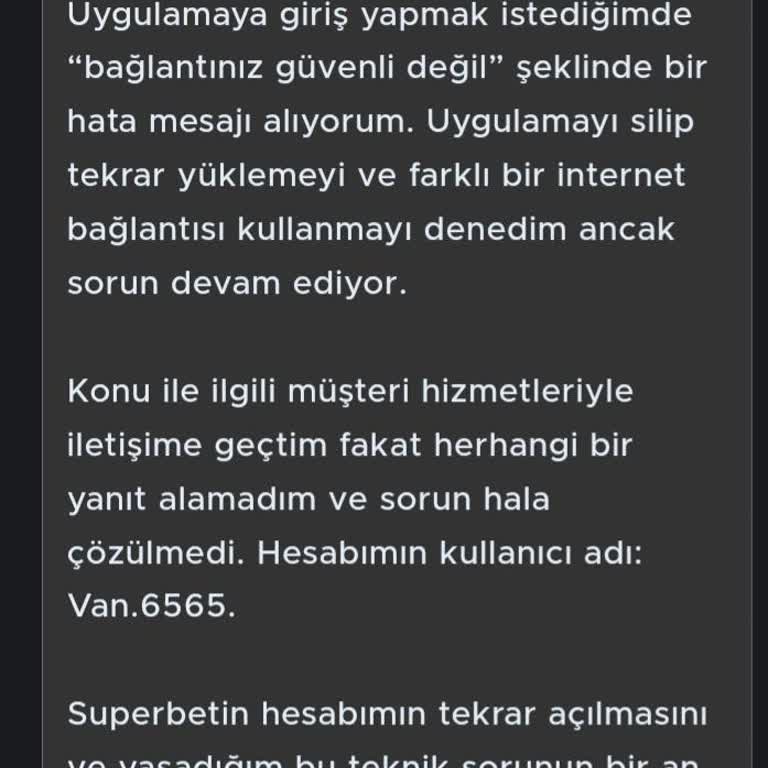 Superbetin Mobil Uygulamasında Güvenli Bağlantı Hatası Ve Destek Eksikliği