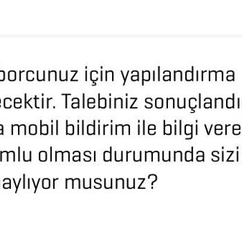 Yapılandırma Başvurusu Sonuçsuz Kaldı, Bilgilendirme Yapılmıyor
