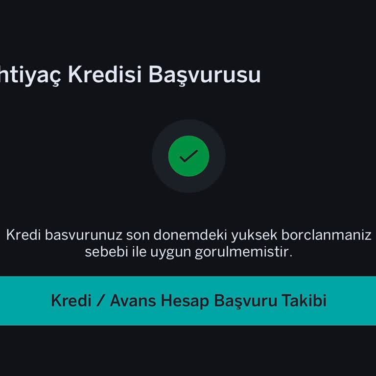 Kredi Başvurum Haksız Yere Reddedildi, Detaylı Bilgilendirme Ve Yeniden Değerlendirme Talebi