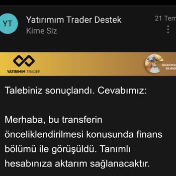 Yüksek Tutarlı Altın İşlemi Sonrası Param 3.5 Aydır Hesabıma Aktarılmadı