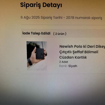 Yanlış Ürün Gönderildi, İade Sürecinde Destek Alamıyorum