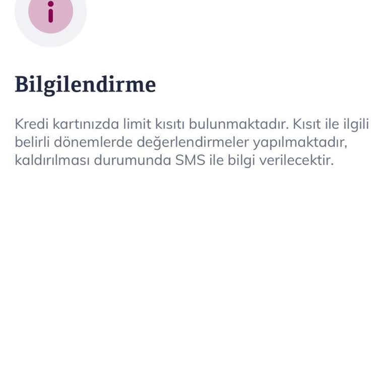 Kart Limiti Haksız Yere Kısıtlandı, Çözüm Ve Bilgilendirme Bekliyorum