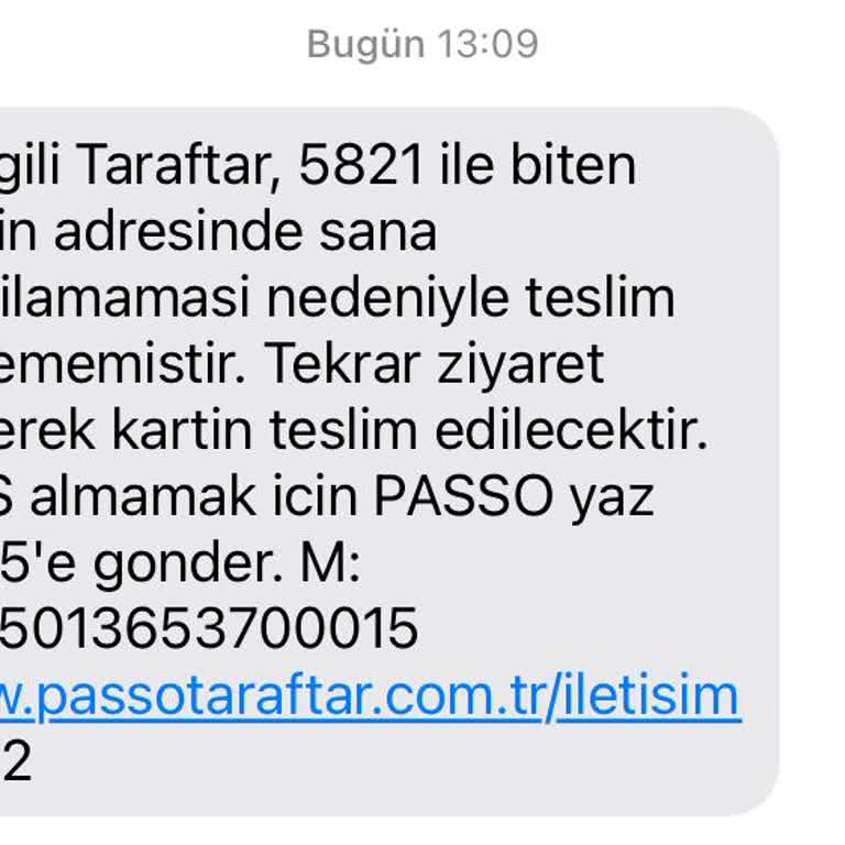 Evde Olmama Rağmen Passolig Kartım Teslim Edilmedi Ve Yanlış SMS Gönderildi