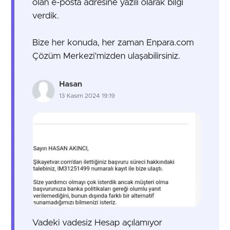 Vadesiz Hesap Açma Başvurum Neden Reddedildi? Açıklama Bekliyorum