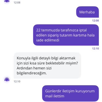 22 Gündür İade Yapılmayan Sipariş Ve Çözümsüz Müşteri Desteği Mağduriyeti