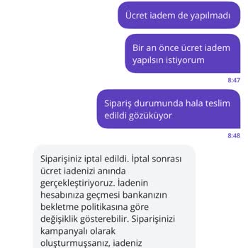 Teslim Edilmeyen Sipariş Ve İade Talebine Çözüm Sunulmuyor