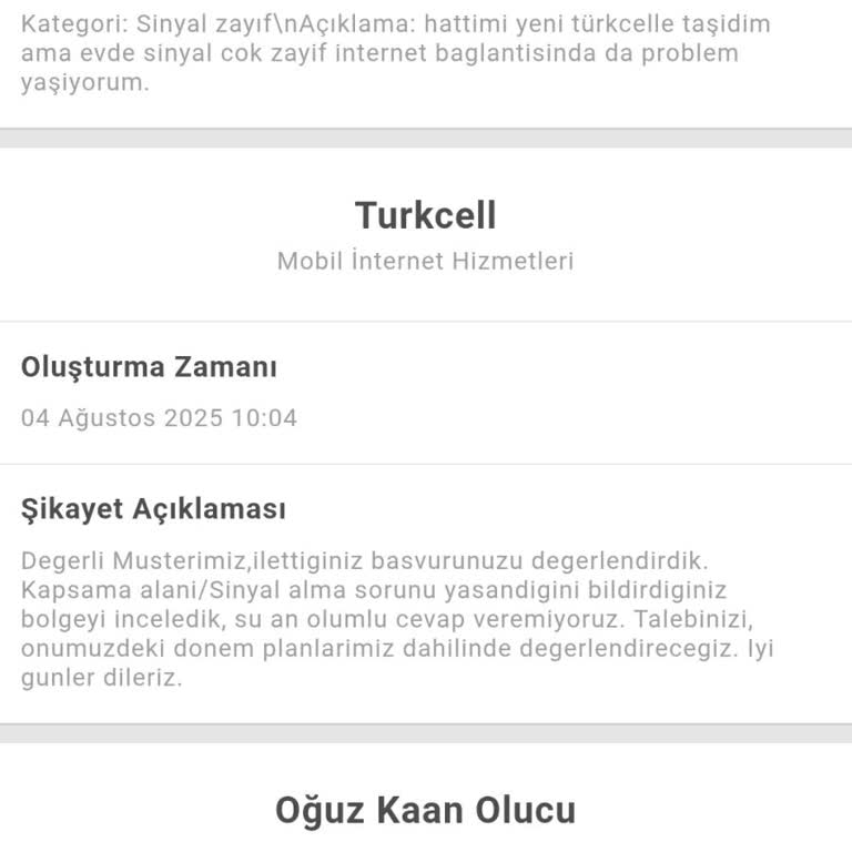 Turkcell Hattımda Sürekli Çekim Problemi Ve Mağduriyetimin Giderilmemesi