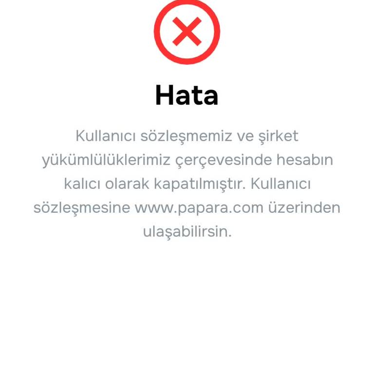 Papara Hesabım Aniden Kapatıldı Hiçbir Açıklama Yapılmadı