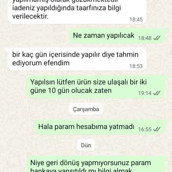 İade Süresi Geçti, Ücretim Hala Yatırılmadı Mağduriyet Yaşıyorum