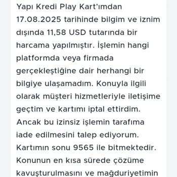 İzinsiz Kart İşlemi Ve Harcama İadesi Talebi