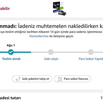 İade Edilen Ürünün Ücretinin Gecikmeli Olarak İade Edilmesi Ve Depoda Kaybolma Sorunu