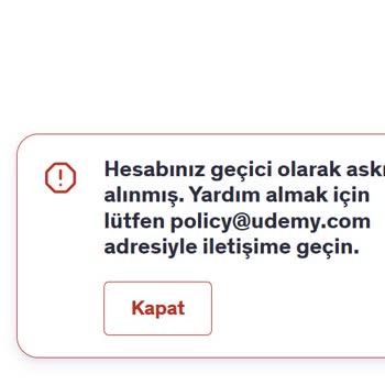 Udemy Hesabım Gerekçesiz Askıya Alındı, Bilgilendirme Ve Destek Alamadım