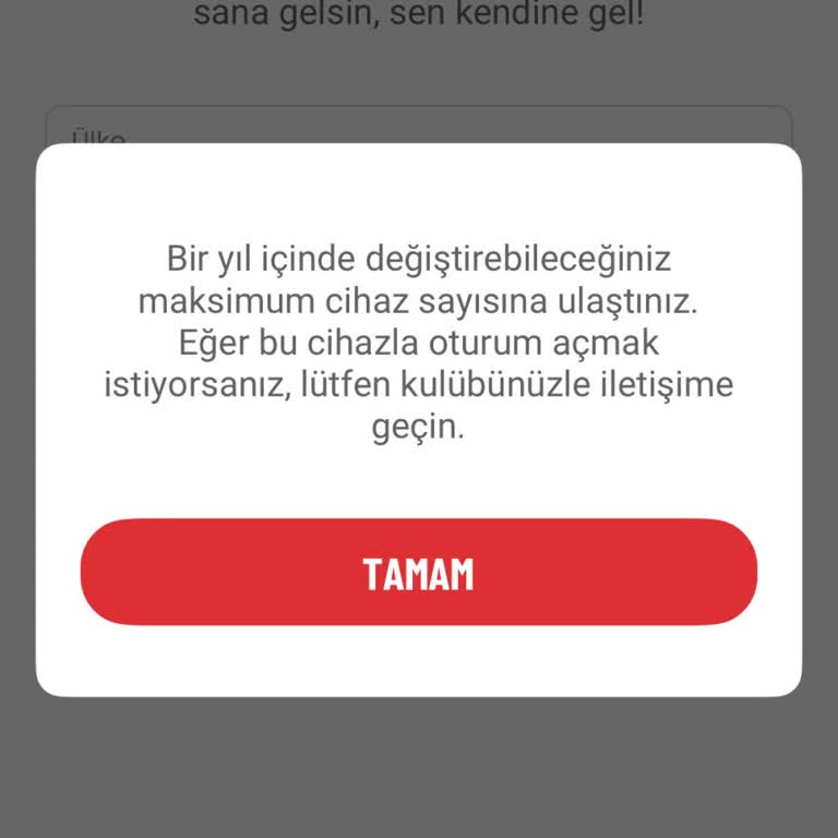 Üyelik Ücretini Ödedim, Uygulama Cihaz Sınırı Nedeniyle Giriş Yapamıyorum