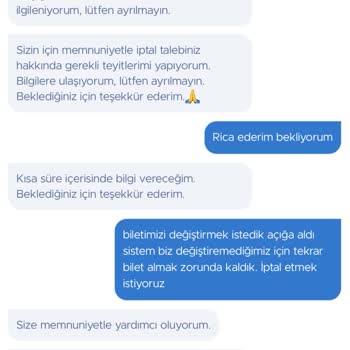 Bilet Değişikliği Ve İade Talebim Sonuçsuz Kaldı