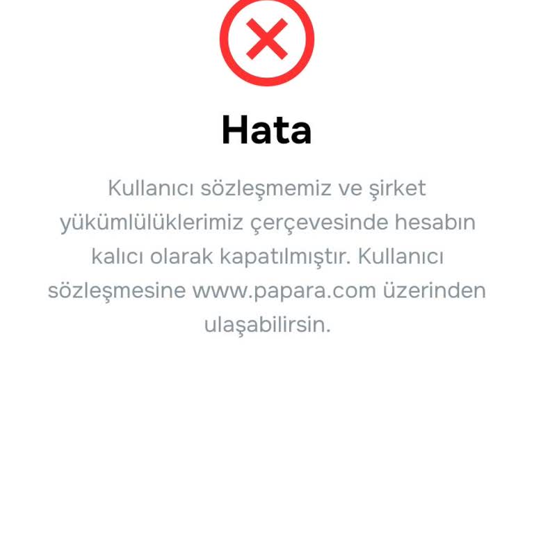 Papara Gerekçesiz Hesap Blokesi Ve Bilgilendirme Eksikliği Nedeniyle Mağduriyet